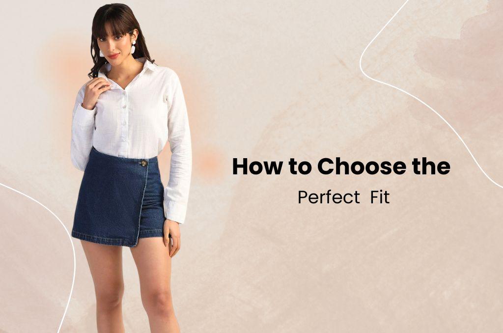 How to Choose the Perfect Fit for Your Clothes - Tahvo India